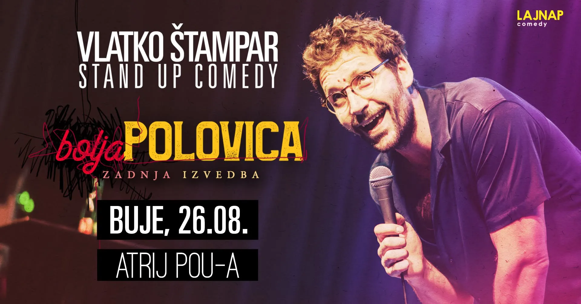 VLATKO ŠTAMPAR - BOLJA POLOVICA - ZADNJA IZVEDBA @ BUJE