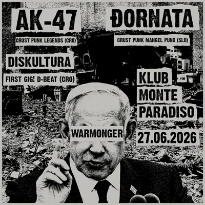 AK-47 (HR) + Diskultura (HR) @Monteparadiso