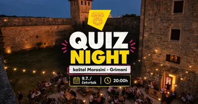 PUB KVIZ U KAŠTELU MOROSINI - GRIMANI