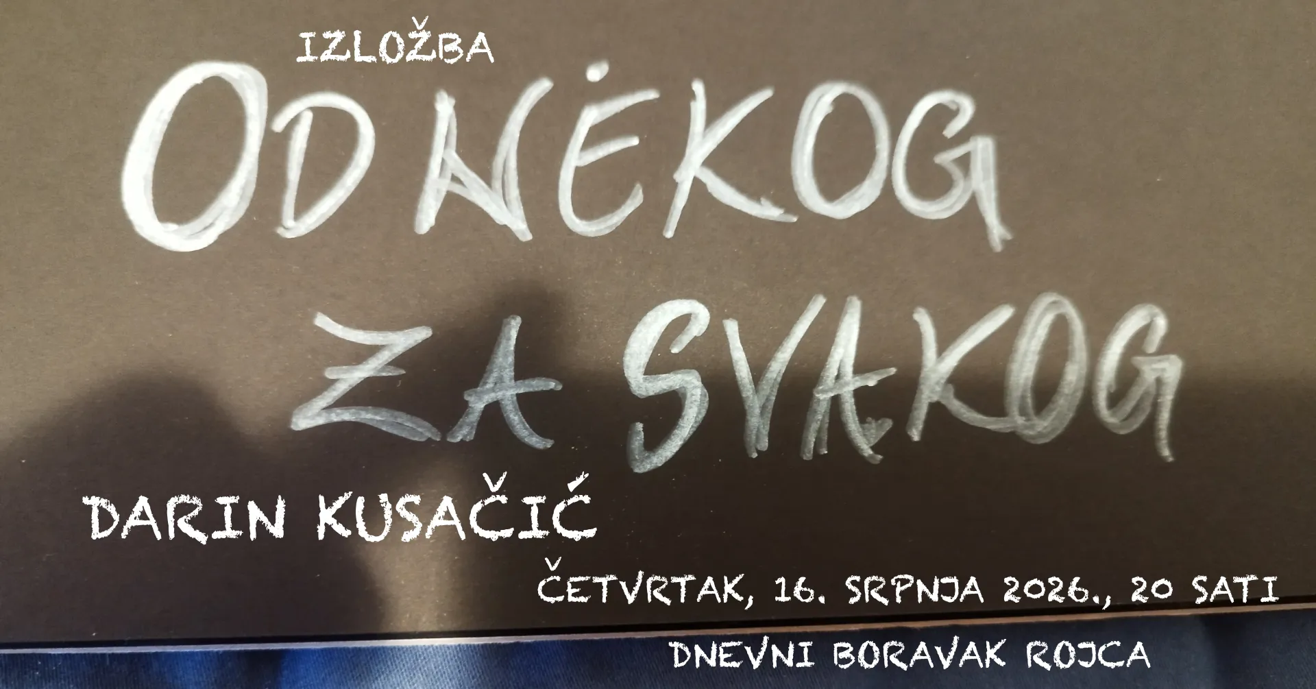 Izložba "Od ne(i)kog za svakog" Darina Kusačića