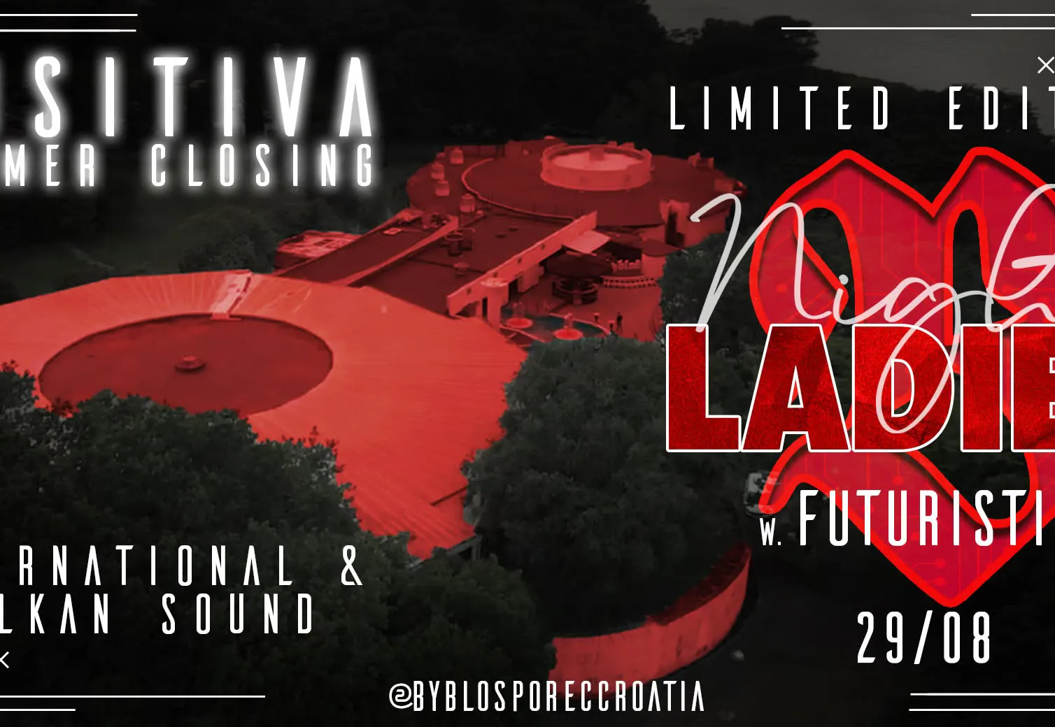 POSITIVA SUMMER CLOSING - LIMITED EDITION LADIES NIGHT - INTERNATIONAL & BALKAN SOUND w/ Futuristix