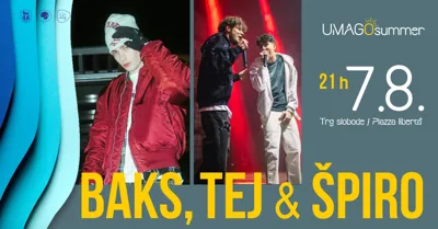 Umago summer: BAKS, TEJ & ŠPIRO