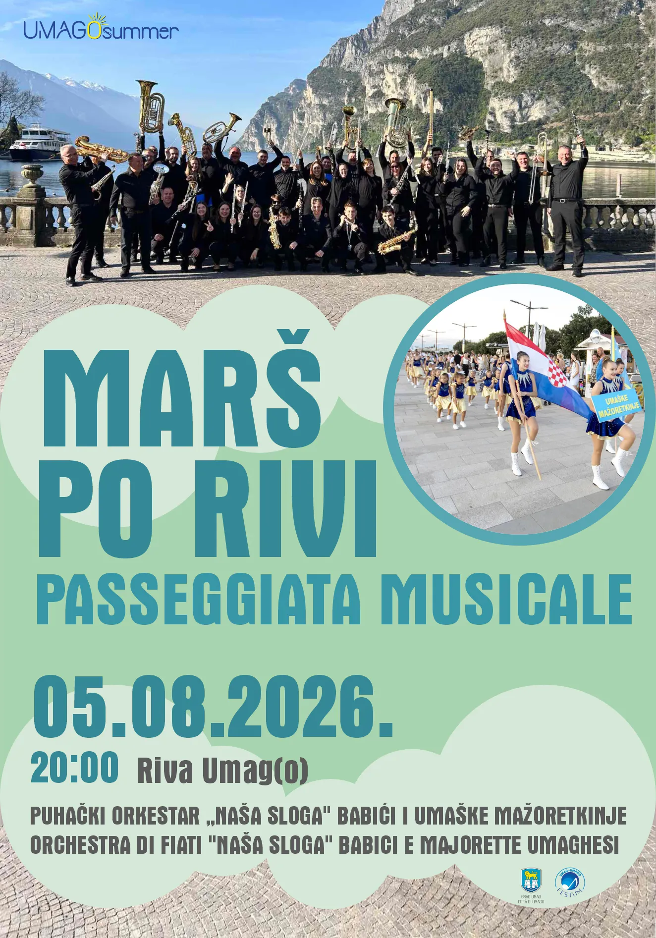 Umago summer: MARŠ PO RIVI-PO"NAŠA SLOGA"BABIĆI & UMAŠKE MAŽORETKINJE