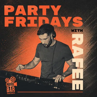Party Fridays with Rafee
