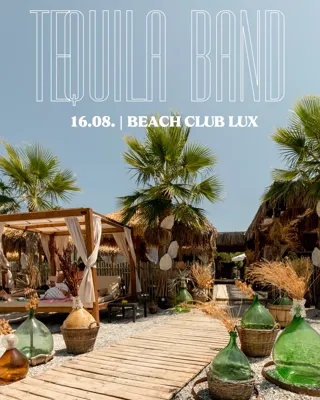 Tequila band @ LUX beach club