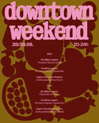 Downtown Weekend