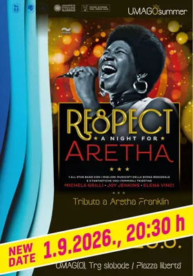 Umago summer: RESPECT! A NIGHT FOR ARETHA FRANKLIN