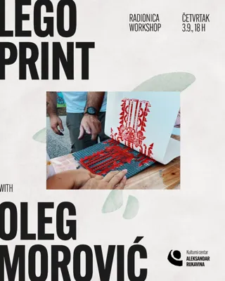 LEGO PRINT with Oleg Morović