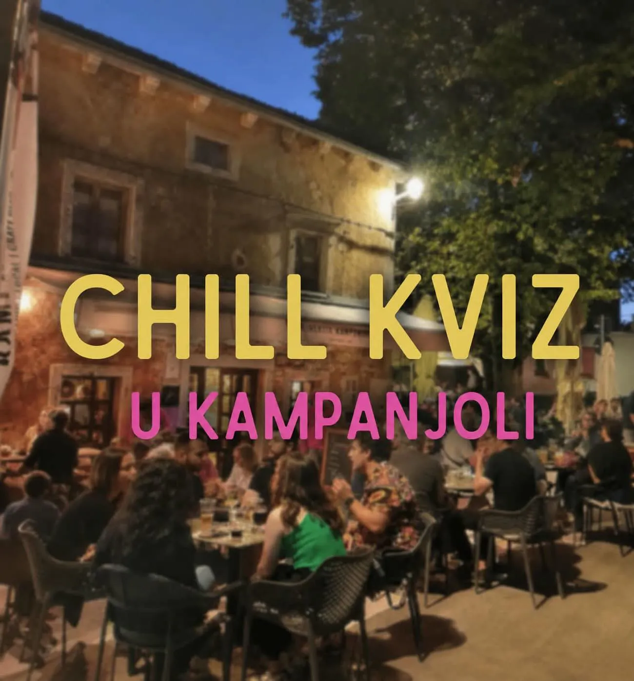 Chill kviz u Kampanjoli