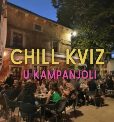 Chill kviz u Kampanjoli