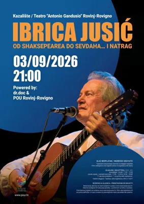 KONCERT: IBRICA JUSIĆ „OD SHAKESPEAREA DO SEVDAHA … I NATRAG“