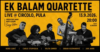 Ek Balam Quartette – Live @ Circolo, Pula