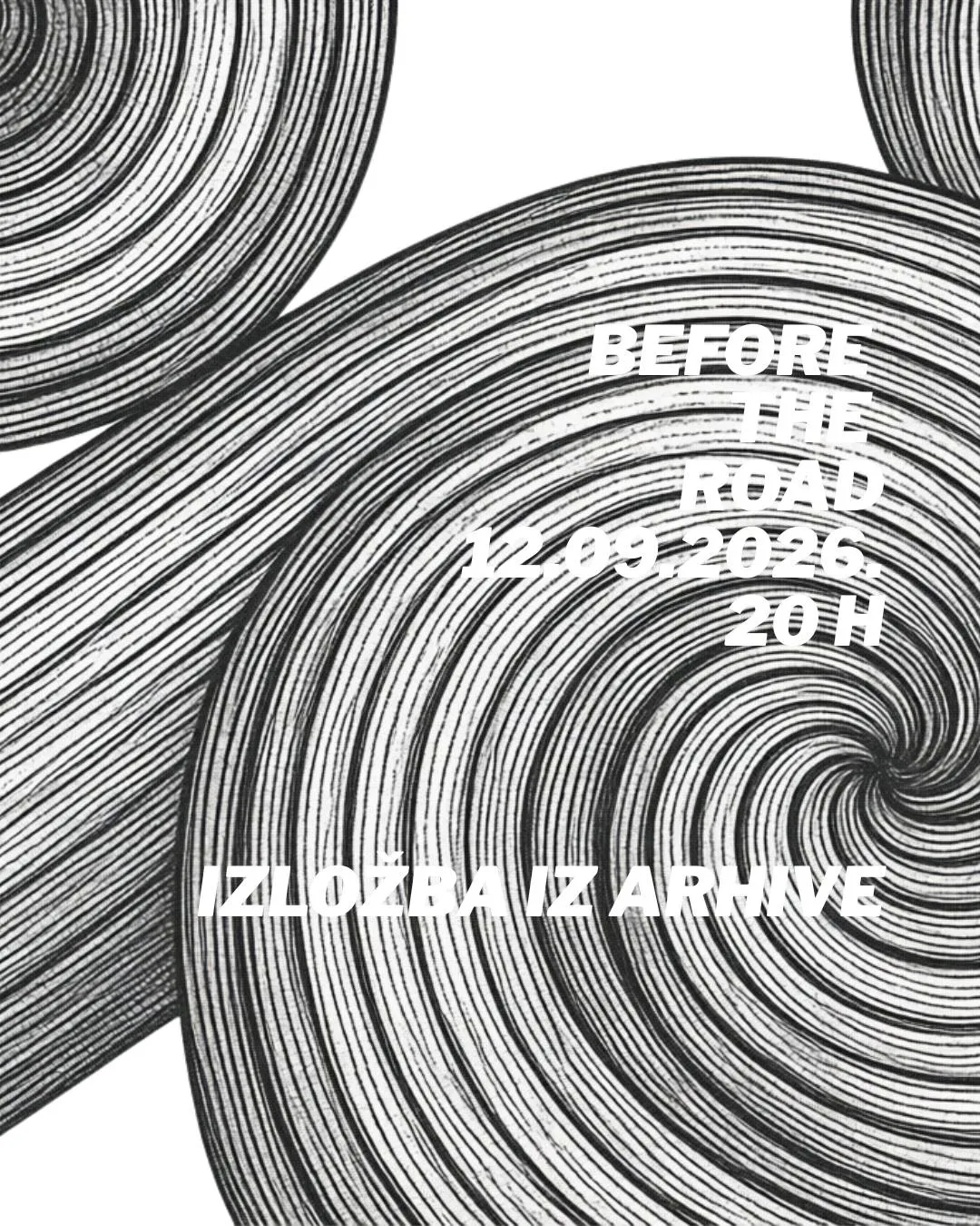 BEFORE THE ROAD