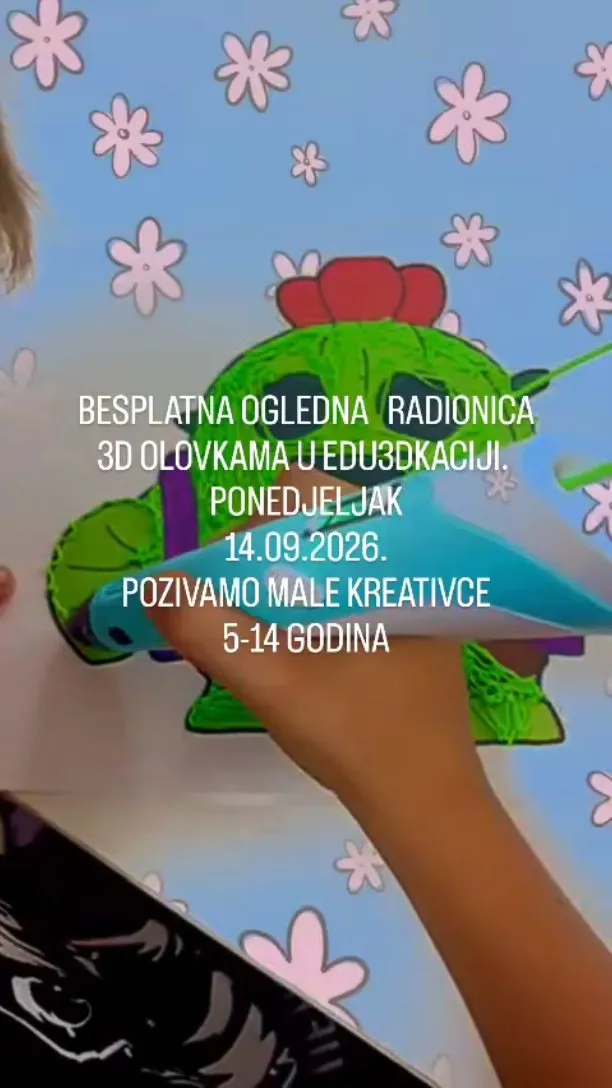 Besplatna ogledna 3D edukacijska radionica