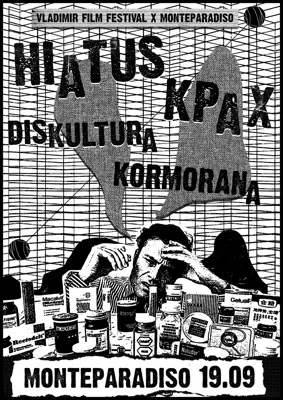 Hiatus (B) + Kpax (SRB) + Diskultura (HR) + Kormorana (SLO) @Monteparadiso
