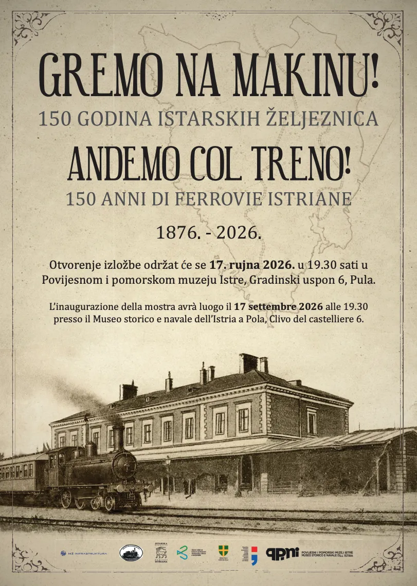 Gremo na makinu! Pula slavi 150 godina istarskih željeznica