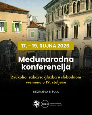 Međunarodna konferencija: Zvukolici zabave – glazba u slobodnom vremenu u 19. stoljeću