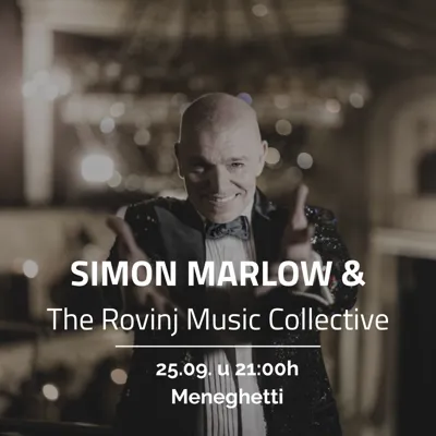 Simon Marlow & The Rovinj Music Collective