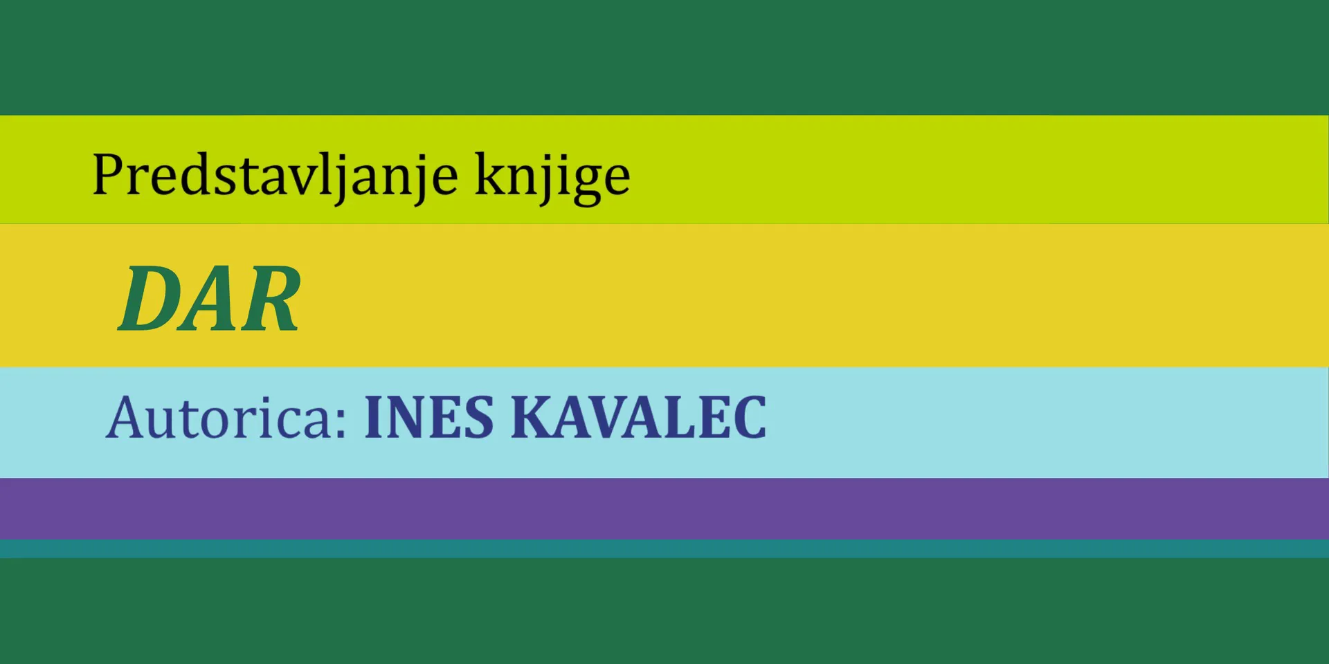 Predstavljanje knjige "Dar" Ines Kavalec