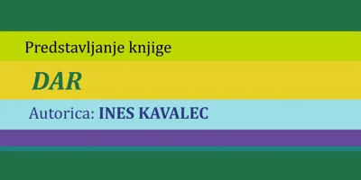 Predstavljanje knjige "Dar" Ines Kavalec