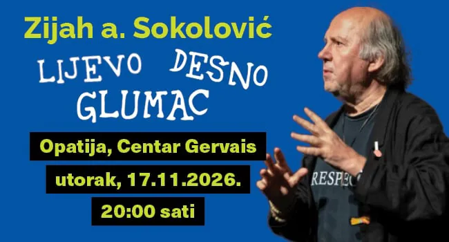 Zijah A. Sokolović: Lijevo desno glumac