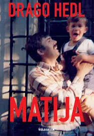 PREDSTAVLJANJE KNJIGE: Matija, Drago Hedl