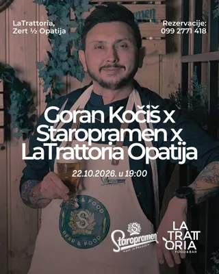 Goran Kočiš x Staropramen x LaTrattoria Opatija