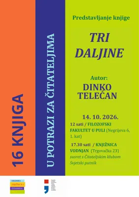 16 knjiga u potrazi za čitateljima: "Tri daljine" Dinka Telećana