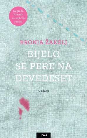 Knjiga u kinu: Bronja Žakelj - "Bijelo se pere na devedeset"