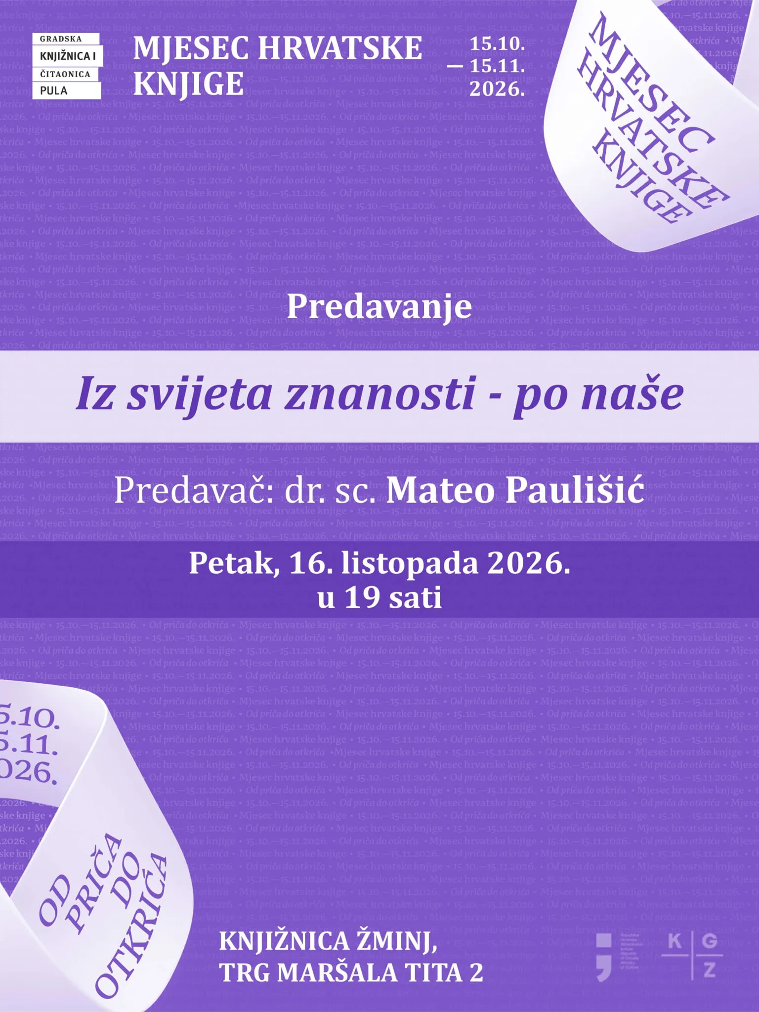 Predavanje Iz svjeta znanosti - po naše dr. sc. Matea Paulišića