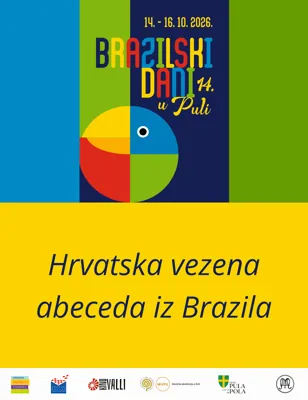 14. Brazilski dani u Puli: izložba Hrvatska vezena abeceda iz Brazila