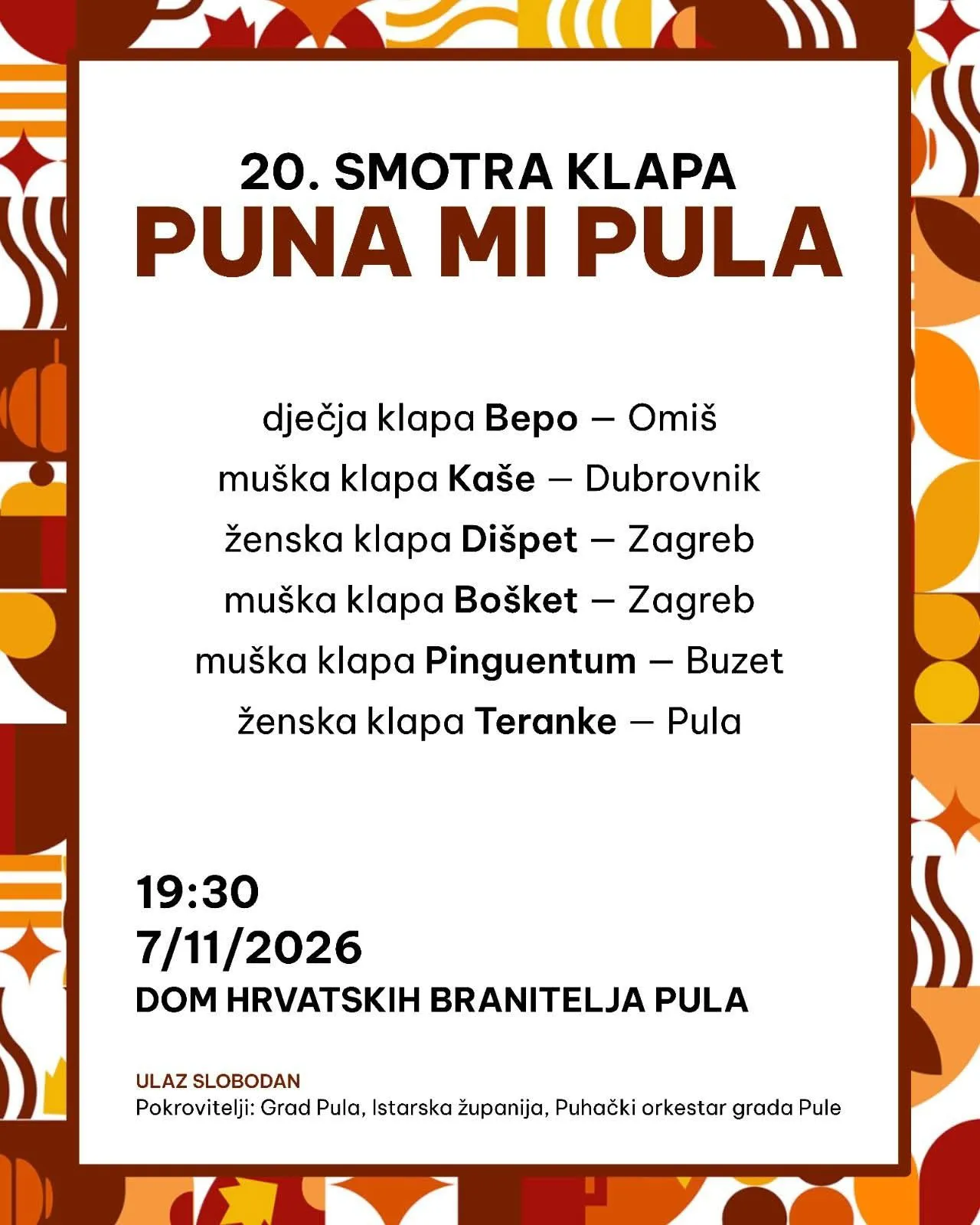 20. Smotra klapa "Puna mi Pula"