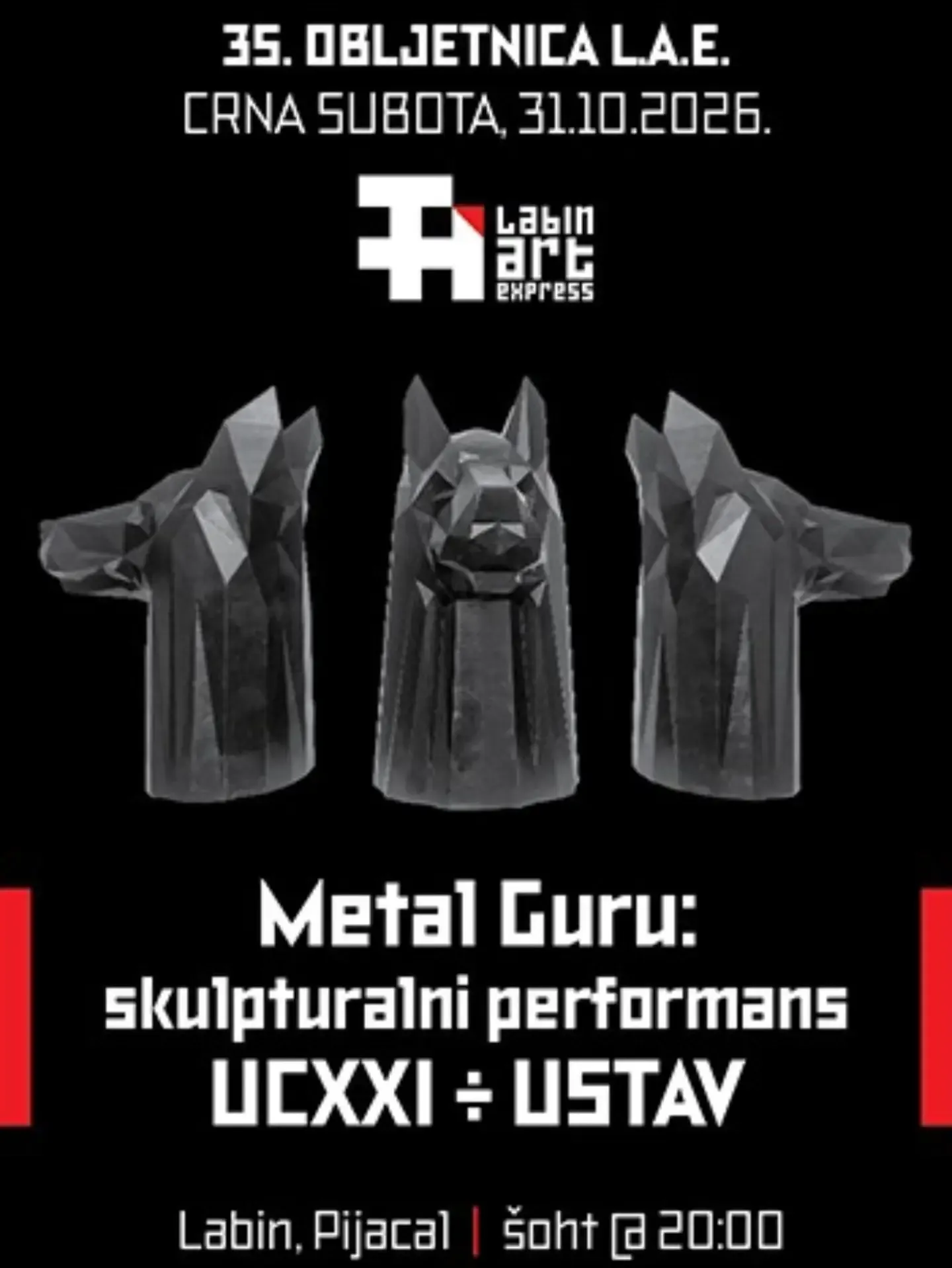 Metal Guru: skulpturalni performans UCXXI ÷ USTAV