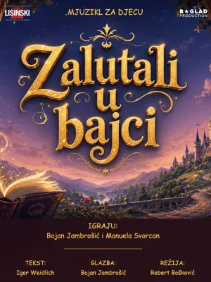 NOĆ KAZALIŠTA/LA NOTTE DEL TEATRO: Mjuzikl "Zalutali u bajci"