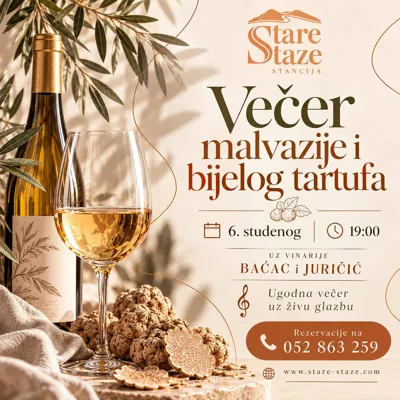 Večer malvazije i bijelog tartufa u Stanciji Stare staze