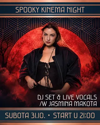 Spooky Kinema Night w/ Jasmina Makota